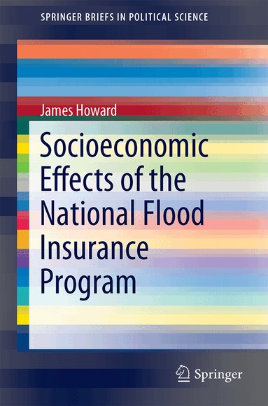 James P. Howard, II - Socioeconomic Effects of the National Flood Insurance Program, Häftad