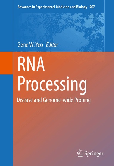Gene W. Yeo - RNA Processing, Inbunden