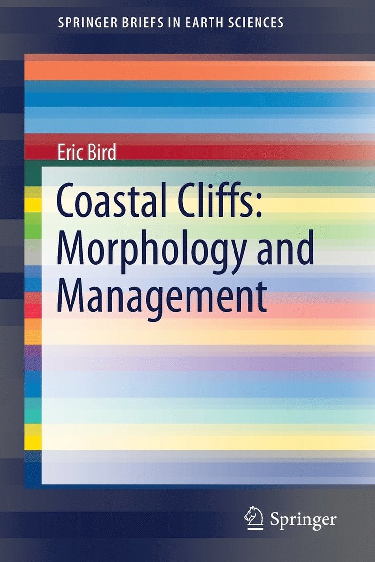 Coastal Cliffs: Morphology and Management 1