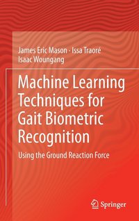 bokomslag Machine Learning Techniques for Gait Biometric Recognition