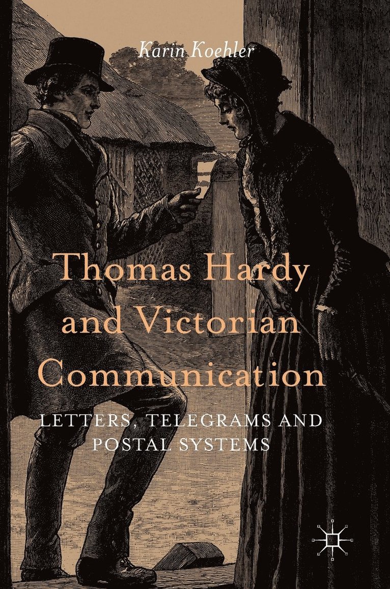 Thomas Hardy and Victorian Communication 1