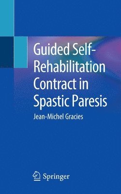 bokomslag Guided Self-Rehabilitation Contract in Spastic Paresis