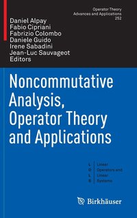 bokomslag Noncommutative Analysis, Operator Theory and Applications