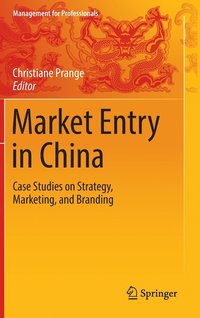 bokomslag Market Entry in China