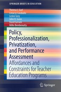 bokomslag Policy, Professionalization, Privatization, and Performance Assessment