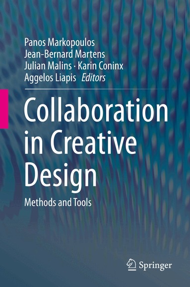 Panos Markopoulos, Jean-Bernard Martens, Julian Malins, Karin Coninx, Aggelos Liapis - Collaboration in Creative Design, Inbunden