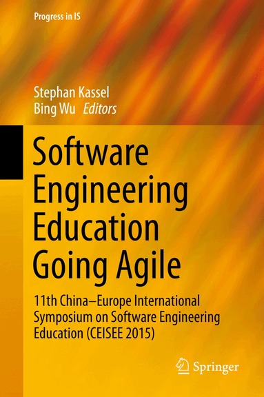 Stephan Kassel, Bing Wu - Software Engineering Education Going Agile, Inbunden