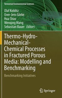 bokomslag Thermo-Hydro-Mechanical-Chemical Processes in Fractured Porous Media: Modelling and Benchmarking