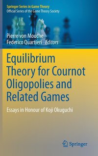 bokomslag Equilibrium Theory for Cournot Oligopolies and Related Games