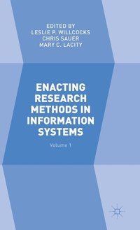 bokomslag Enacting Research Methods in Information Systems: Volume 1