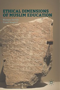 bokomslag Ethical Dimensions of Muslim Education