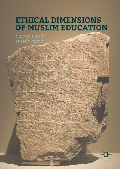 bokomslag Ethical Dimensions of Muslim Education