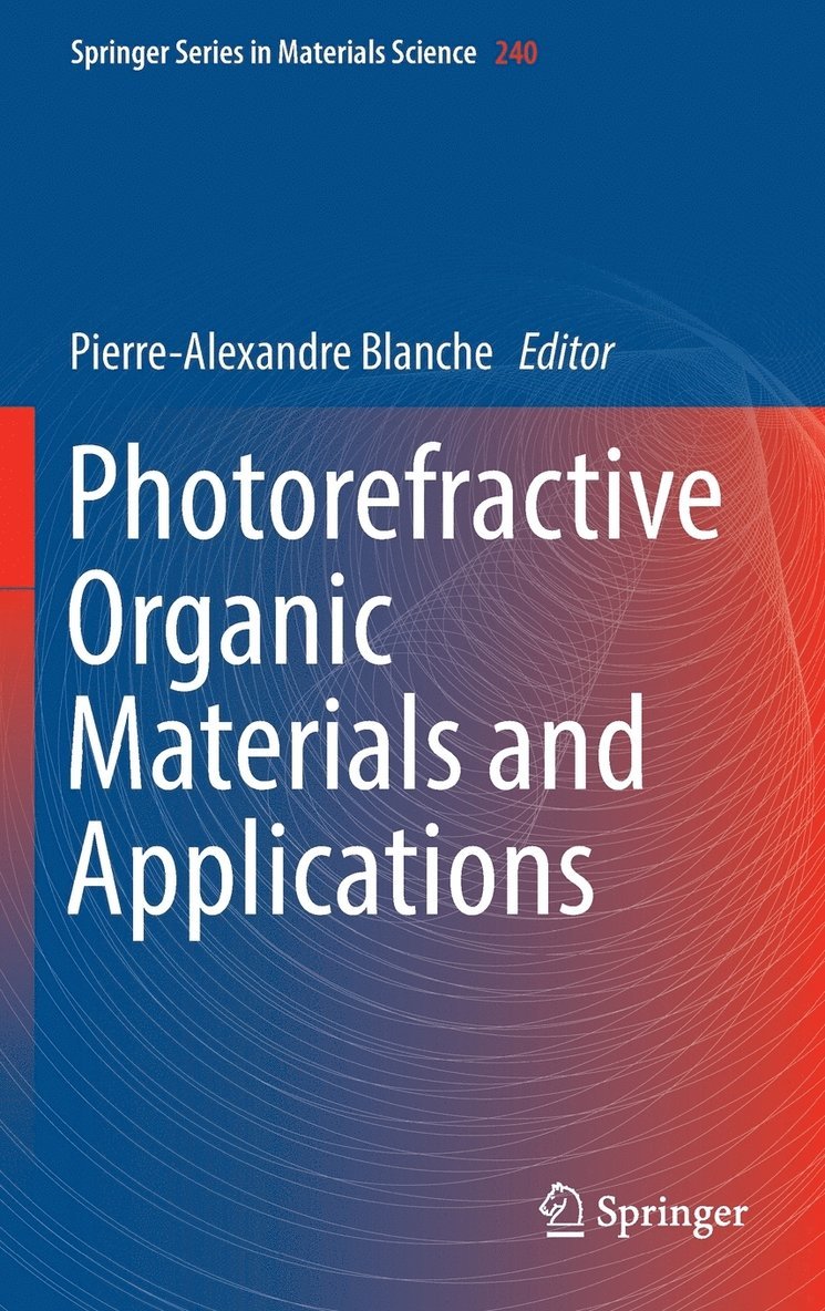 Photorefractive Organic Materials and Applications 1