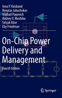 bokomslag On-Chip Power Delivery and Management