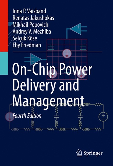 bokomslag On-Chip Power Delivery and Management