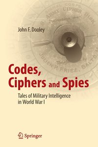 bokomslag Codes, Ciphers and Spies
