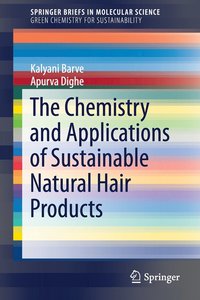 bokomslag The Chemistry and Applications of Sustainable Natural Hair Products