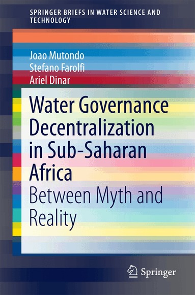 Joao Mutondo, Stefano Farolfi, Ariel Dinar - Water Governance Decentralization in Sub-Saharan Africa, Häftad