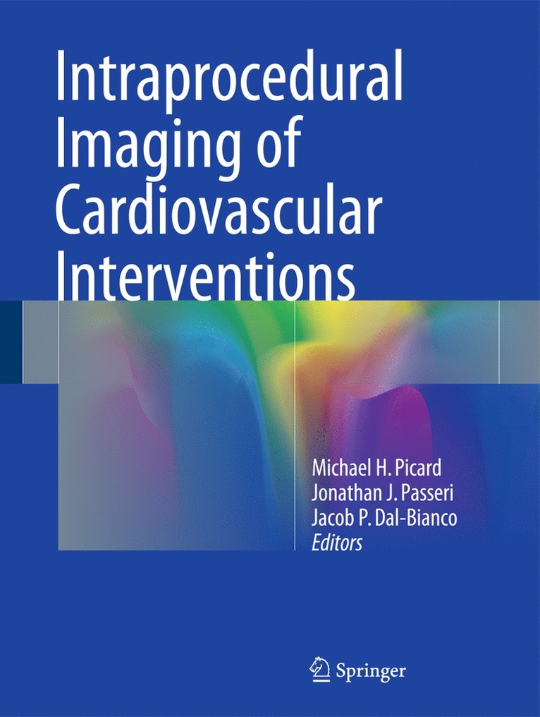 Michael H. Picard, Jonathan J. Passeri, Jacob P. Dal-Bianco - Intraprocedural Imaging of Cardiovascular Interventions, Inbunden