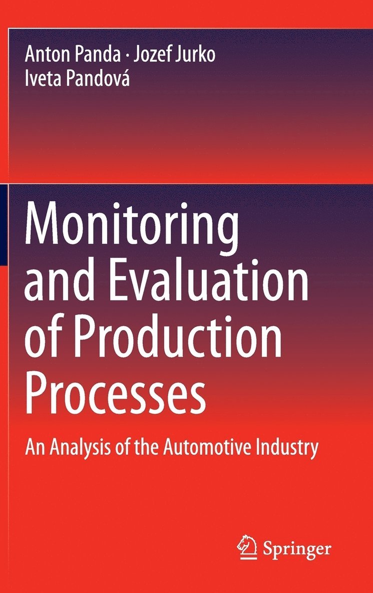 Monitoring and Evaluation of Production Processes 1