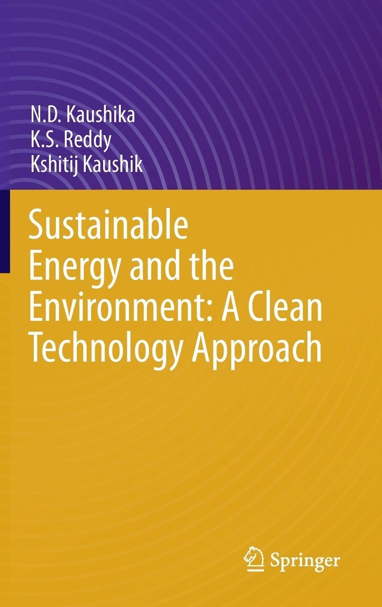 Sustainable Energy and the Environment: A Clean Technology Approach 1