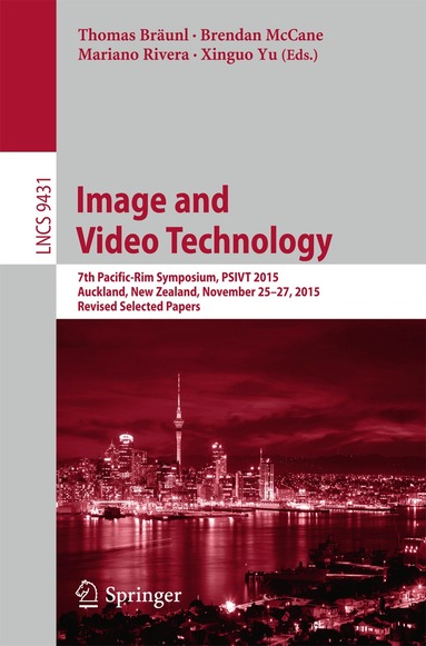 Thomas Bräunl, Brendan McCane, Mariano Rivera, Xinguo Yu - Image and Video Technology, Häftad