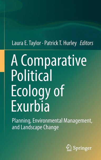 bokomslag A Comparative Political Ecology of Exurbia