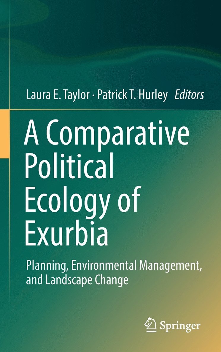 A Comparative Political Ecology of Exurbia 1