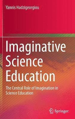 bokomslag Imaginative Science Education