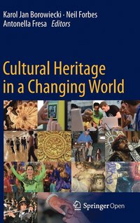 bokomslag Cultural Heritage in a Changing World