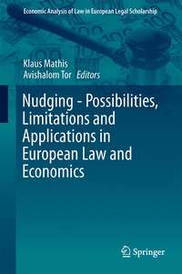 bokomslag Nudging - Possibilities, Limitations and Applications in European Law and Economics