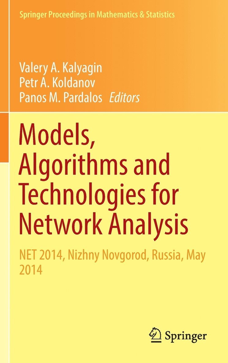 Models, Algorithms and Technologies for Network Analysis 1