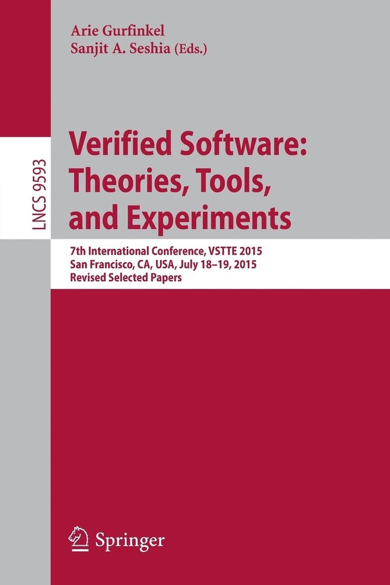 Verified Software: Theories, Tools, and Experiments 1