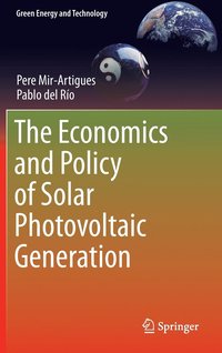 bokomslag The Economics and Policy of Solar Photovoltaic Generation