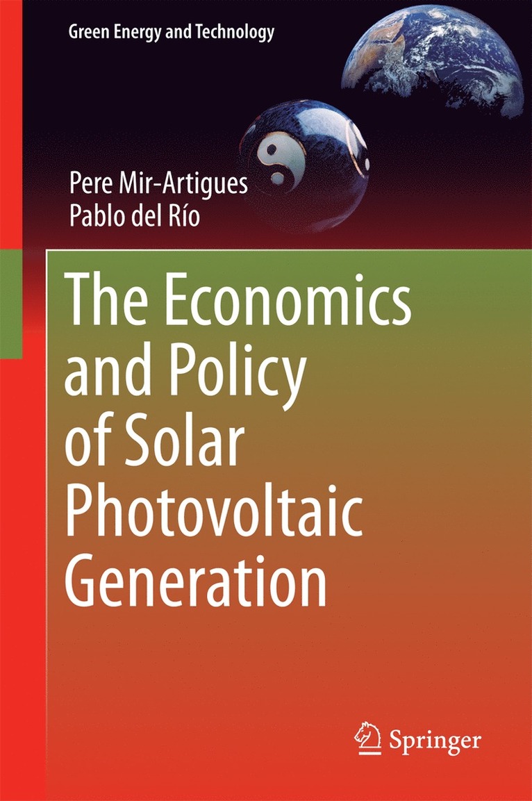 The Economics and Policy of Solar Photovoltaic Generation 1