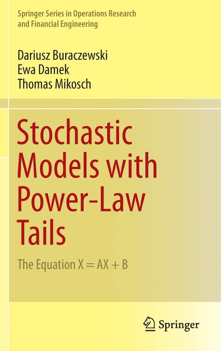 Stochastic Models with Power-Law Tails 1