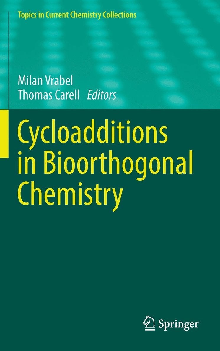 Cycloadditions in Bioorthogonal Chemistry 1