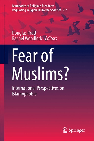 Douglas Pratt, Rachel Woodlock - Fear of Muslims?, Inbunden