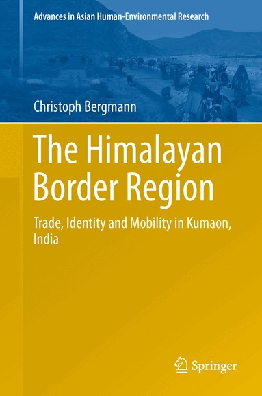Christoph Bergmann - Himalayan Border Region, Inbunden
