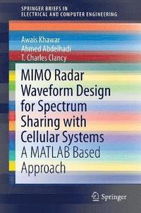 bokomslag MIMO Radar Waveform Design for Spectrum Sharing with Cellular Systems