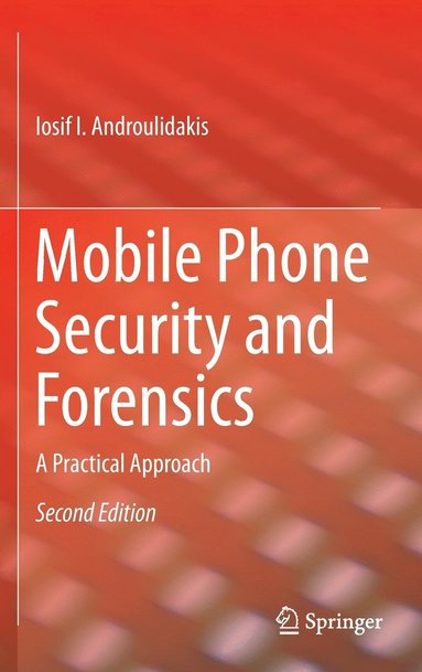 bokomslag Mobile Phone Security and Forensics