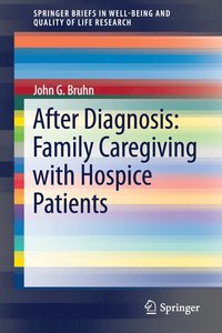 bokomslag After Diagnosis: Family Caregiving with Hospice Patients