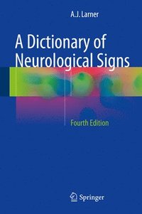 bokomslag A Dictionary of Neurological Signs