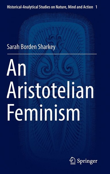 bokomslag An Aristotelian Feminism