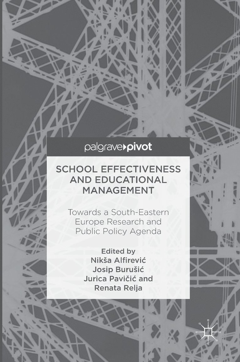 School Effectiveness and Educational Management 1