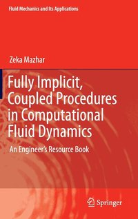 bokomslag Fully Implicit, Coupled Procedures in Computational Fluid Dynamics