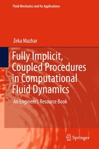 bokomslag Fully Implicit, Coupled Procedures in Computational Fluid Dynamics