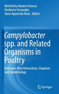 bokomslag Campylobacter spp. and Related Organisms in Poultry