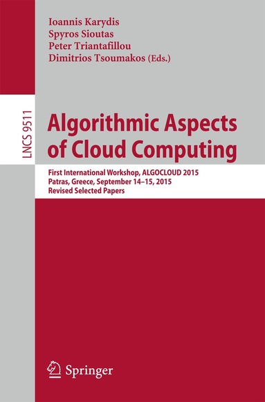 Ioannis Karydis, Spyros Sioutas, Peter Triantafillou, Dimitrios Tsoumakos - Algorithmic Aspects of Cloud Computing, Häftad