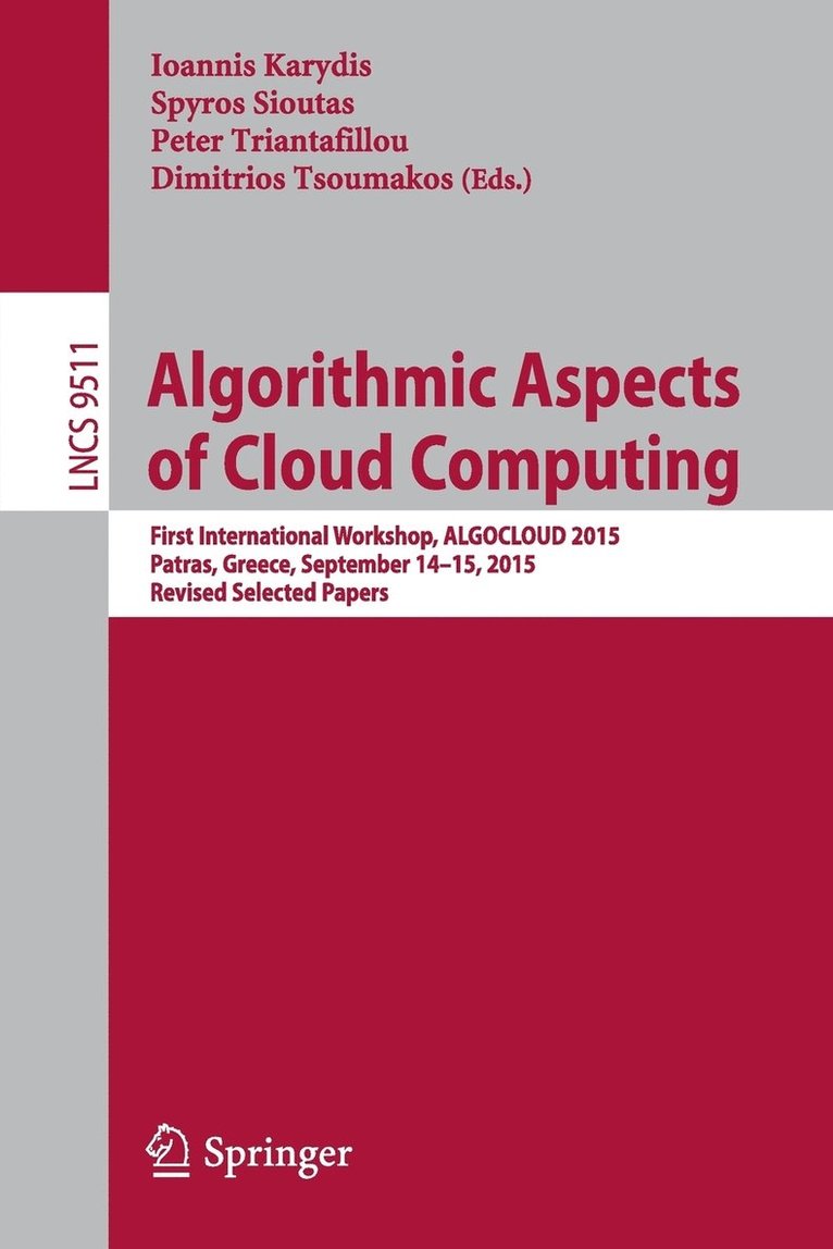 Ioannis Karydis, Spyros Sioutas, Peter Triantafillou, Dimitrios Tsoumakos - Algorithmic Aspects of Cloud Computing, Häftad